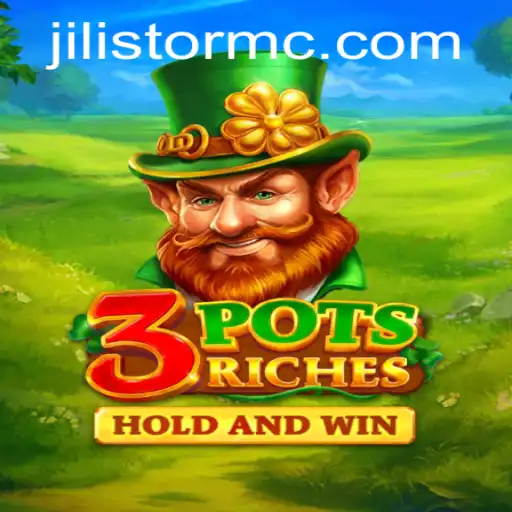 Unveiling the Excitement of 3potsRiches: A Dive into JILI Storm