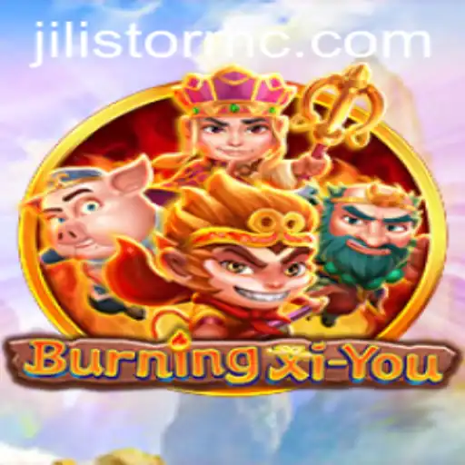 Exploring BurningXiYou: A New Adventure in Gaming