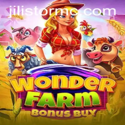 Exploring the Thrilling World of WonderFarmBonusBuy and JILI Storm